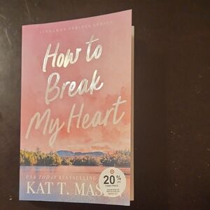 3/$13 or 4/$16 How to Break My Heart - Kat T. Masen Paperback Book